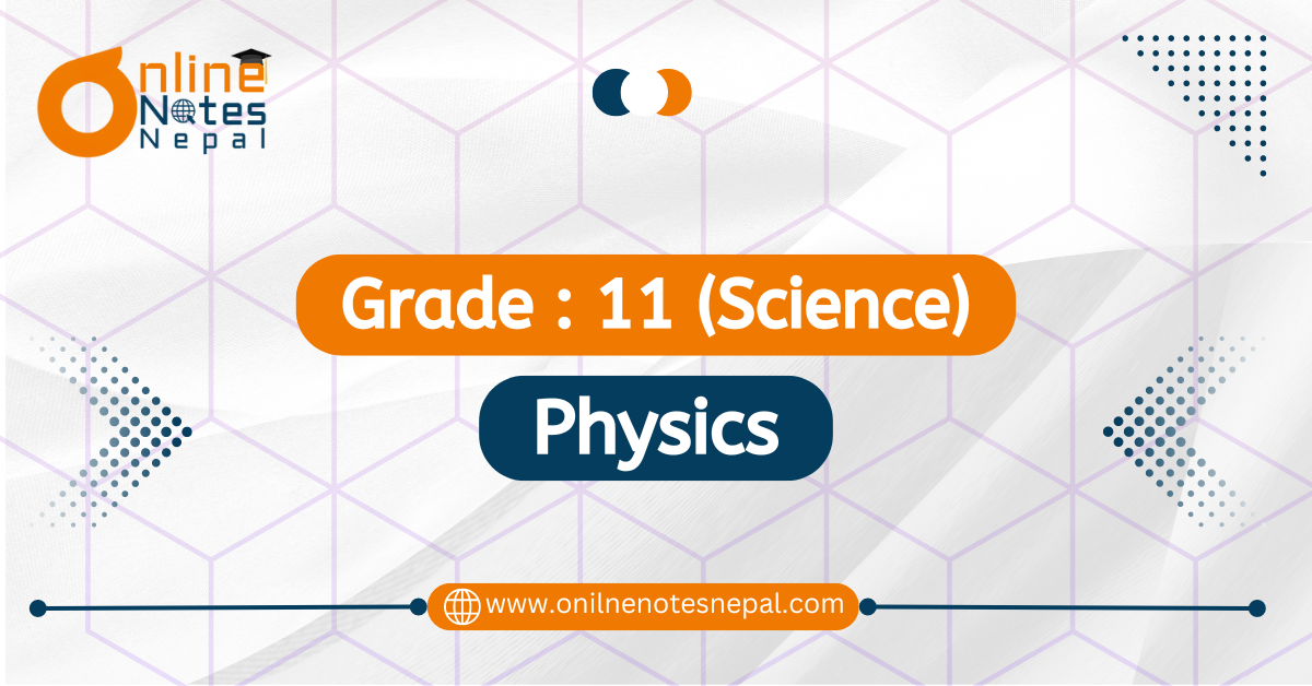 Physics - Grade 11 (Science)